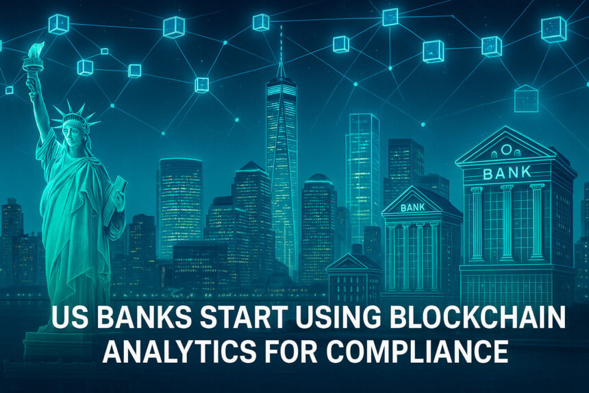 New York Mandates Blockchain Analytics for State-Chartered Banks and Foreign Branches 1 us banks blockchain analytics best wallet benefits