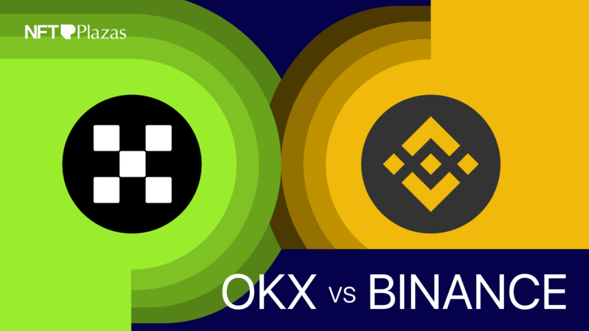 nftplazas okx vs binance