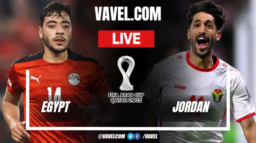 Egypt vs Jordan LIVE Score Updates: Jordan Goals in 2025 FIFA Arab Cup