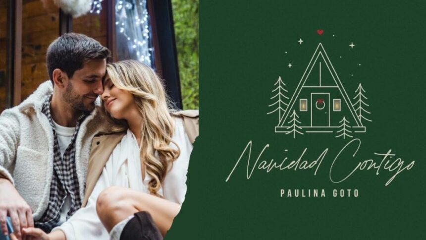 Paulina Goto lanza su nuevo sencillo "Navidad Contigo" para celebrar el amor en estas fechas