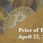 Price of Bitcoin April 22