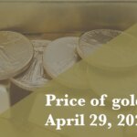 Price of Gold April 29