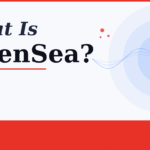 What Is OpenSea
