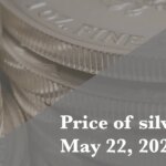Price of Silver May 22
