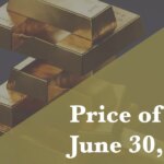 Price of Gold June 30